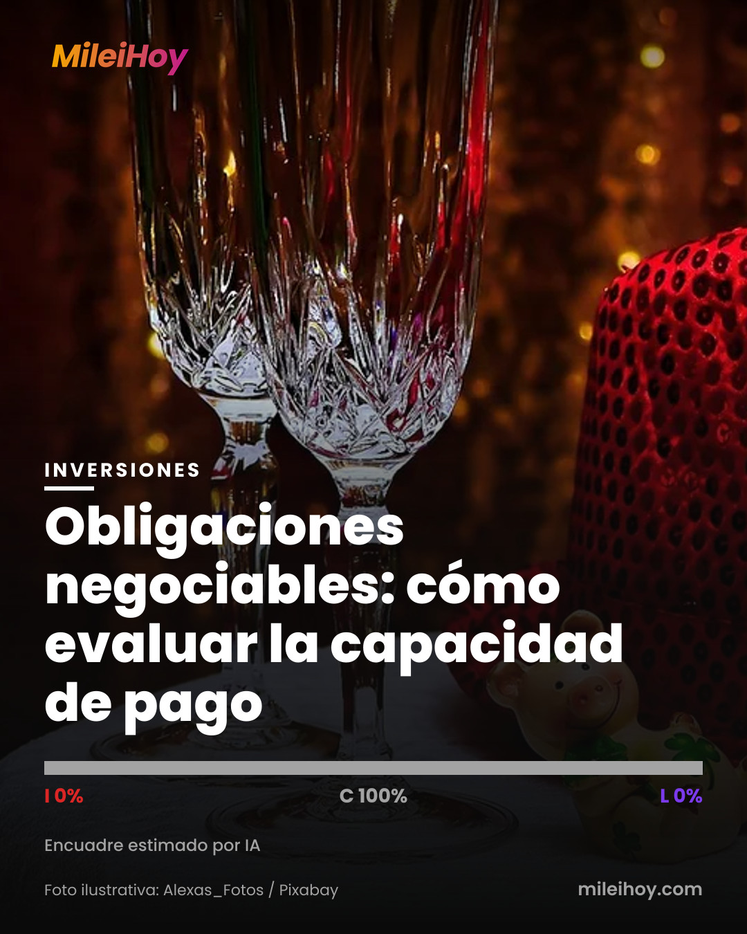 Placa de MileiHoy con la foto de la nota y el título «Obligaciones negociables: cómo evaluar la capacidad de pago». Foto ilustrativa: Alexas_Fotos / Pixabay Encuadre estimado por IA: I 0% · C 100% · L 0%.